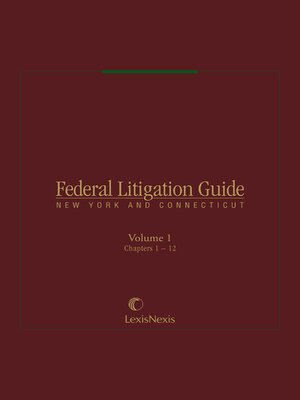 cover image of Federal Litigation Guide: New York and Connecticut 